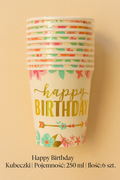 Happy Birthday – Kubeczki Papierowe 250 ml (6 szt.)